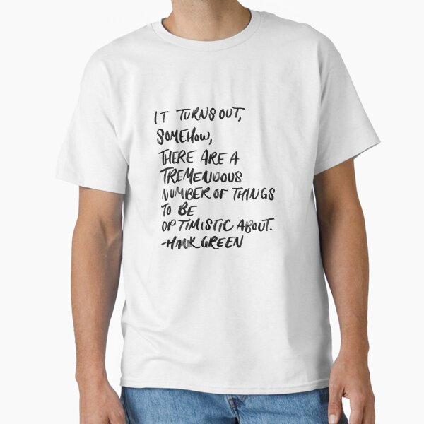 Item preview, Optimism: Hank Green Quote designed and sold by eklettering.