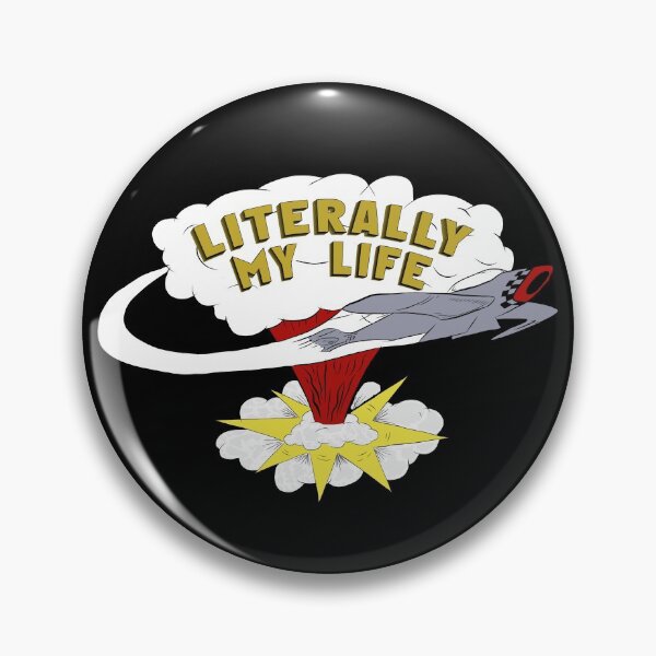 Item preview, Literally My Life Funny Parody designed and sold by Broken Concrete.