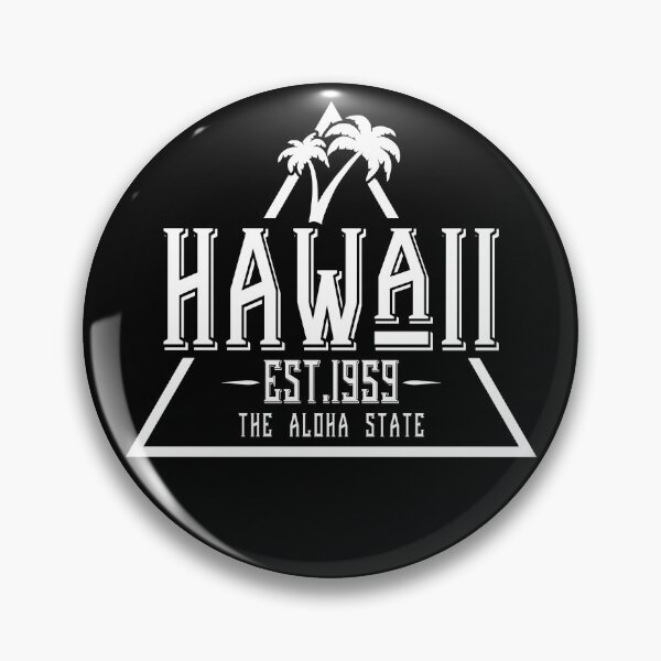 Item preview, Hawaii The Aloha State Est. 1959 Stylish Art HI Pride Shirt Gear designed and sold by DynamicDesign.