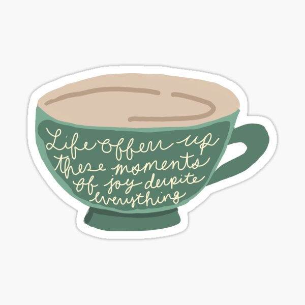 Normal People Quote Cup of Tea 4 Sticker