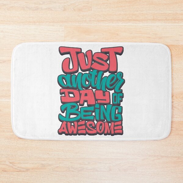 Item preview, Just Another Day Being Awesome designed and sold by ProjectX23.