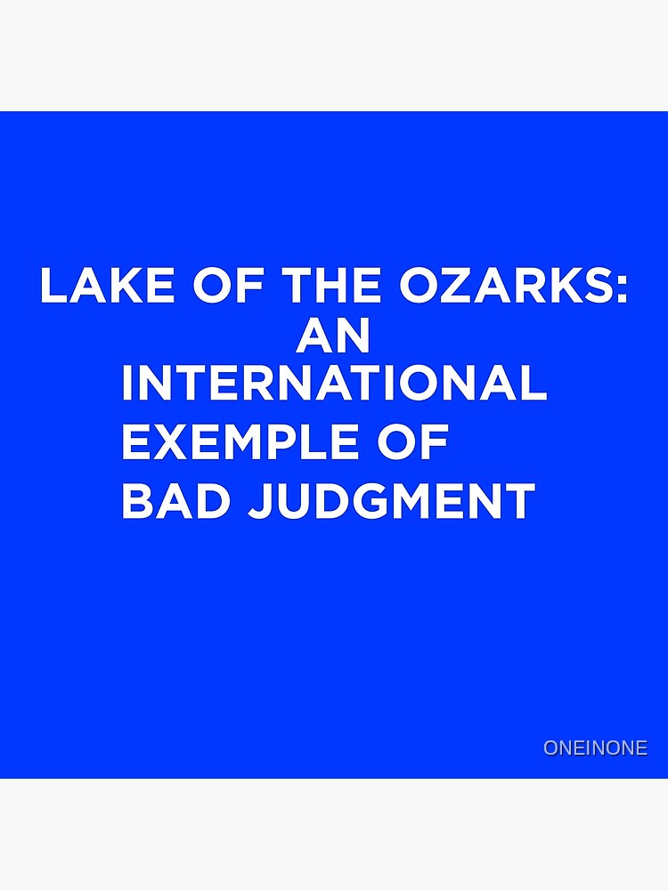 "Lake of the Ozarks Memorial Day" Poster by ONEINONE Redbubble