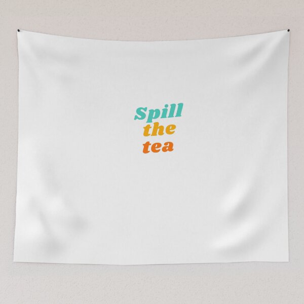 Item preview, Spill the tea designed and sold by bertiescrochu.