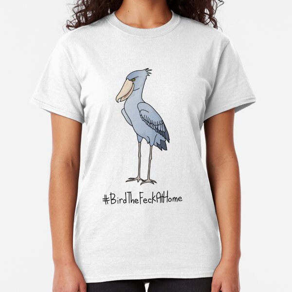 Team Shoebill #BTFAH Classic T-Shirt