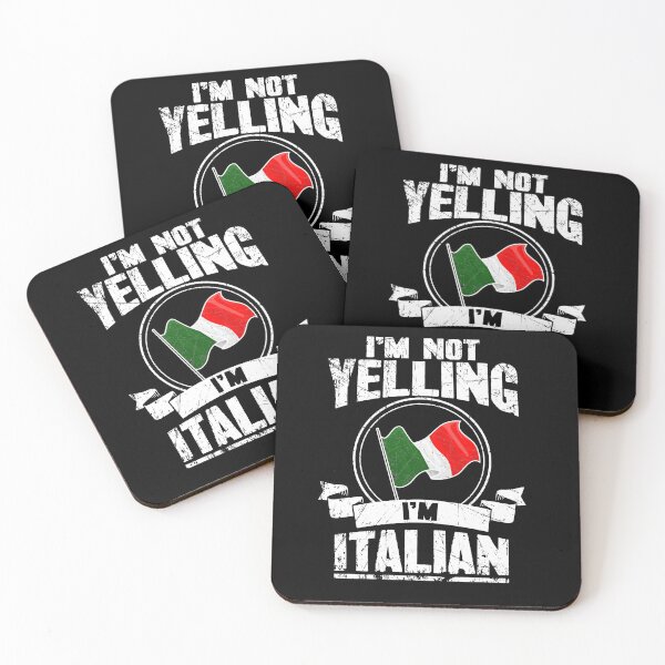 Item preview, I'm not yelling I'm italian designed and sold by Captain Mood.