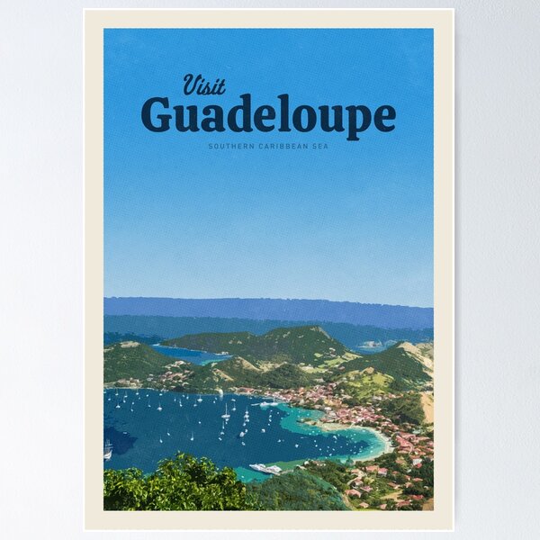 Guadeloupe Posters for Sale