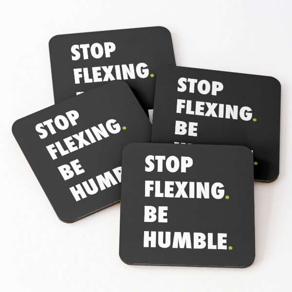Item preview, Stop Flexing Be Humble Gift designed and sold by SuperFreshArt.