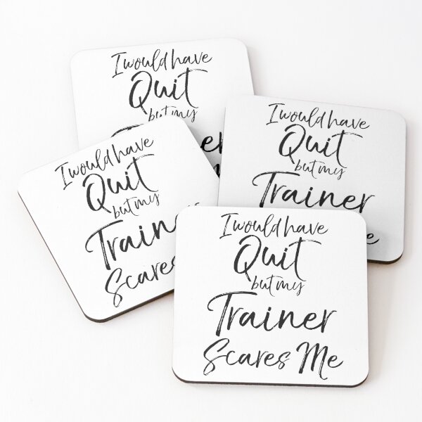Artikelvorschau, I Would have Quit but My Trainer Scares Me Funny Workout Quote entworfen und verkauft von TNDesignStudio.