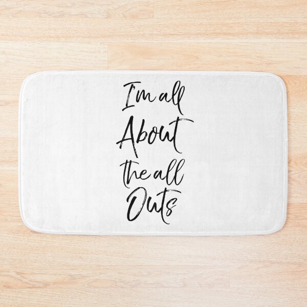 Artikelvorschau, I'm All About the All Outs Funny Workout Quote entworfen und verkauft von TNDesignStudio.