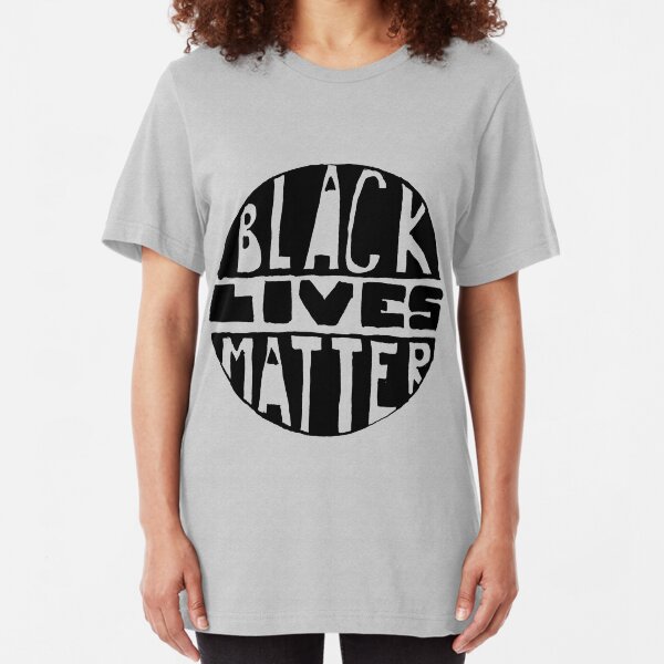 Black Lives Matter - Filled Slim Fit T-Shirt
