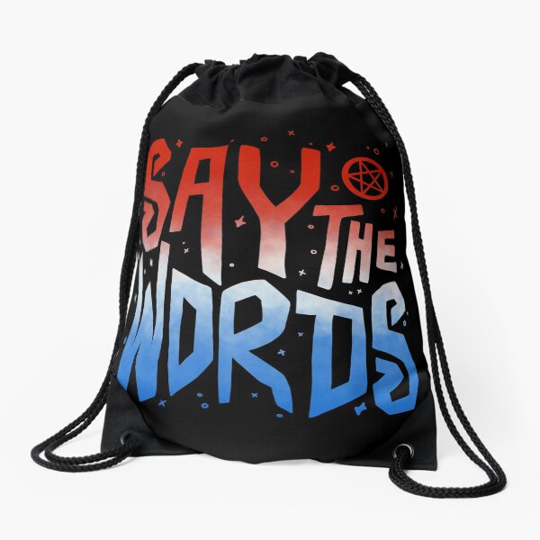 Say The Words Quote Sarah Alder Fort Salem Typography Drawstring Bag