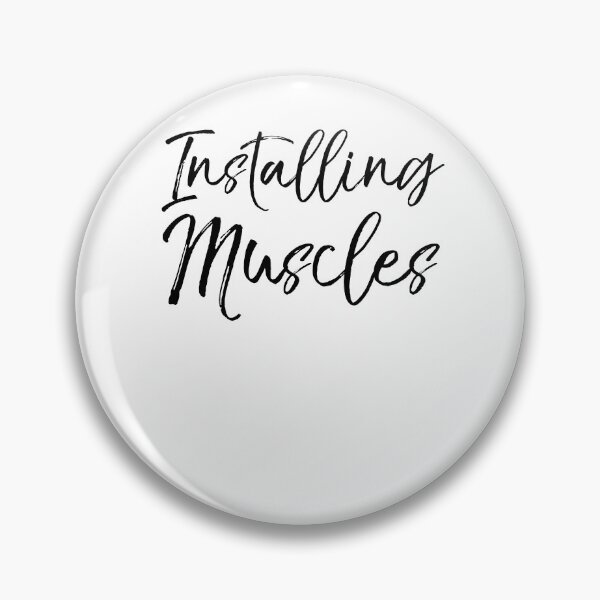 Artikelvorschau, Installing Muscles Funny Workout Quote entworfen und verkauft von TNDesignStudio.