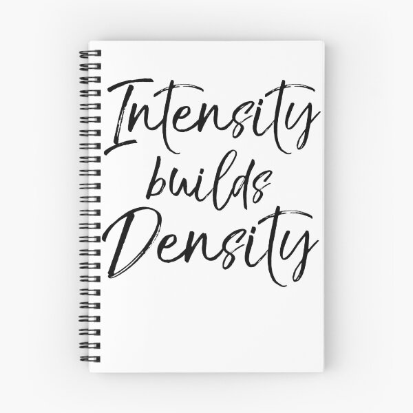 Item preview, Intensity Builds Density Funny Workout Quote designed and sold by TNDesignStudio.