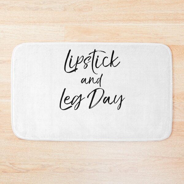 Item preview, Lipstick and Leg Day Funny Workout Quote designed and sold by TNDesignStudio.
