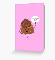 BROWNIE TIME! Greeting Card