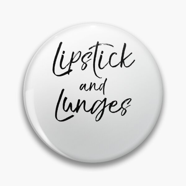 Item preview, Lipstick and Lunges Funny Workout Quote designed and sold by TNDesignStudio.