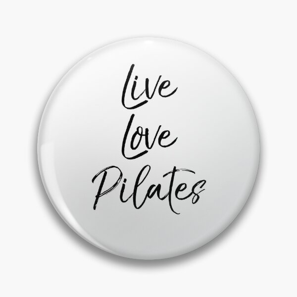 Artikelvorschau, Live Love Pilates Funny Workout Quote entworfen und verkauft von TNDesignStudio.