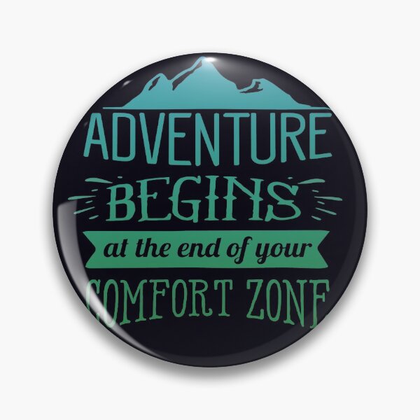 Item preview, Adventure Begins At The End Of Your Comfort Zone designed and sold by madtoyman.