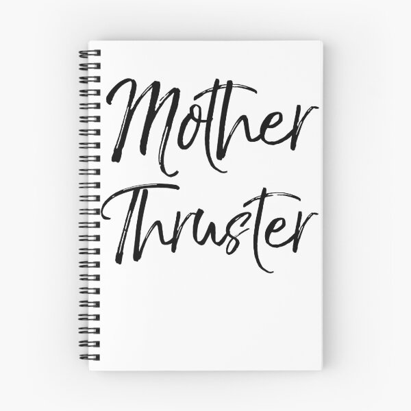 Item preview, Mother Thruster Funny Workout Quote designed and sold by TNDesignStudio.
