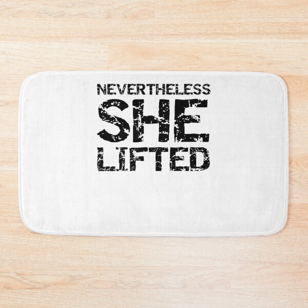 Item preview, Nevertheless She Lifted Funny Workout Quote designed and sold by TNDesignStudio.