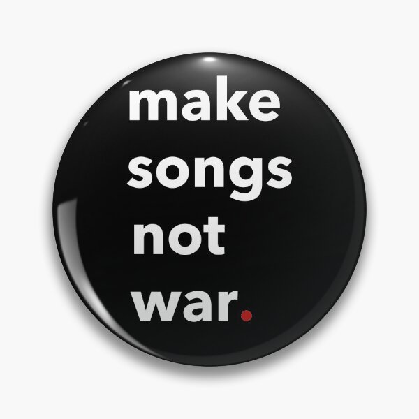 Item preview, Music Make Songs Not War Gift designed and sold by SuperFreshArt.