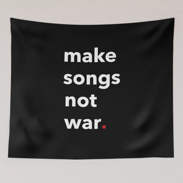 Item preview, Music Make Songs Not War Gift designed and sold by SuperFreshArt.