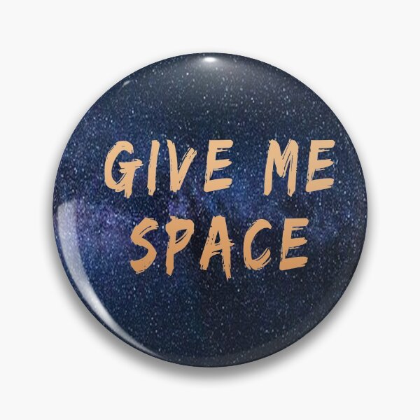 Item preview, Give me space designed and sold by furiaccessories.