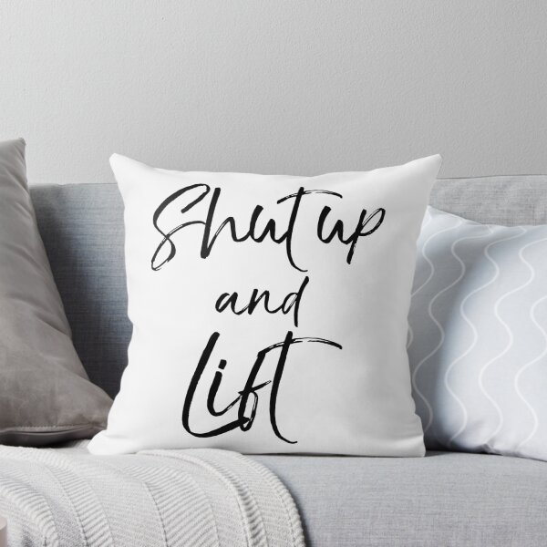 Item preview, Shut up and Lift Funny Workout Quote designed and sold by TNDesignStudio.