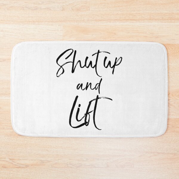 Item preview, Shut up and Lift Funny Workout Quote designed and sold by TNDesignStudio.