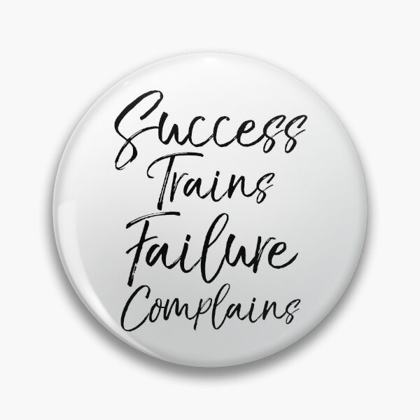 Item preview, Success Trains Failure Complains Funny Workout Quote designed and sold by TNDesignStudio.