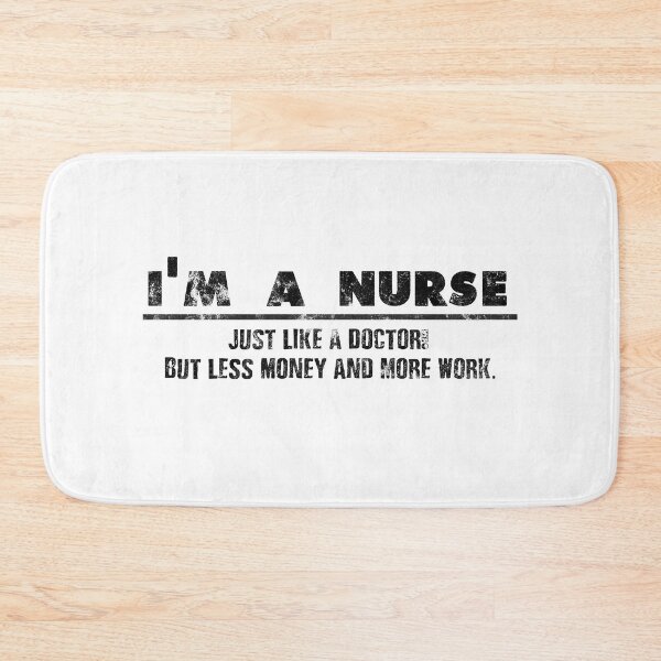 Item preview, I'm A Nurse - Just Like A Doctor For Brave Nurses designed and sold by mcshirtface.