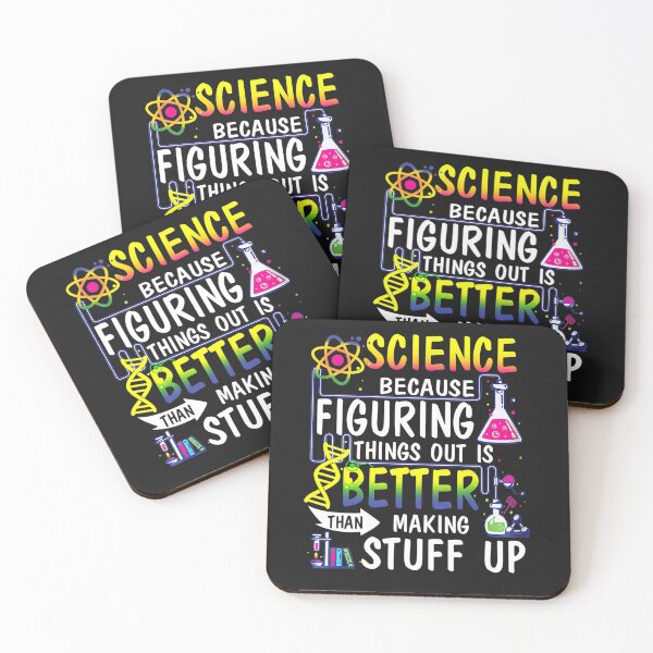 Item preview, Science because figuring things out is better than making stuff up designed and sold by AngelJames.