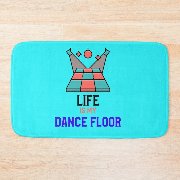 Item preview, LIFE IS MY DANCE FLOOR  designed and sold by myboydoesballet.