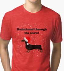 Dachshund Through the Snow Tri-blend T-Shirt