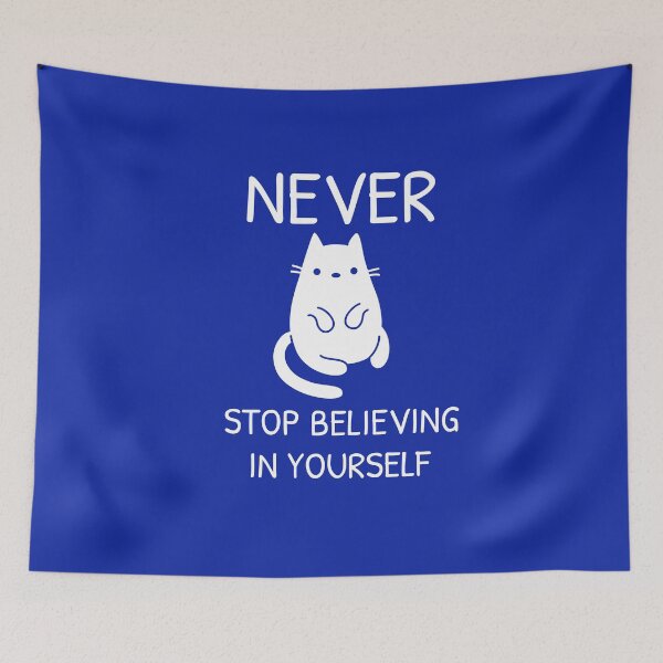 Item preview, NEVER STOP BELIEVING IN YOURSELF  designed and sold by DoubleDSD.