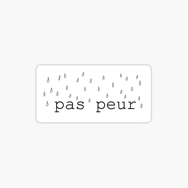 pas peur Sticker