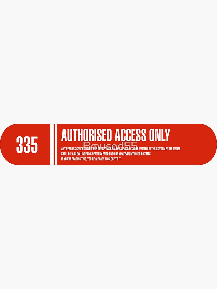 "Authorised personnel only" label | Sticker