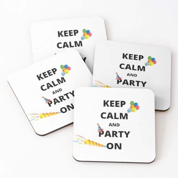 Item preview, KEEP CALM AND PARTY ON designed and sold by Max  Sklar.