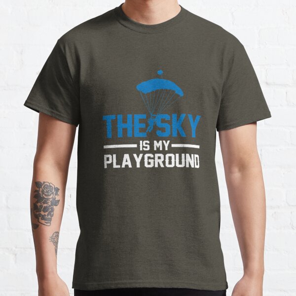 Paramotors - The sky is my playground Classic T-Shirt
