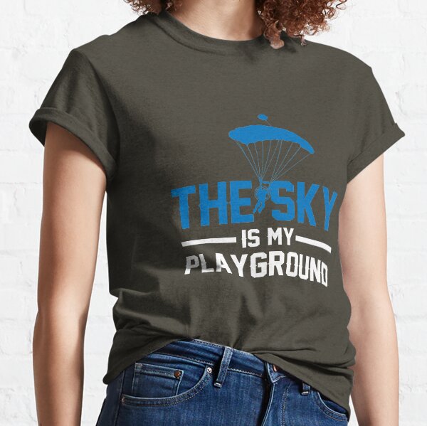 Paramotors - The sky is my playground Classic T-Shirt