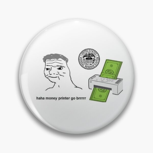 Item preview, Money Printer Go BRRRRR designed and sold by Raxstar.