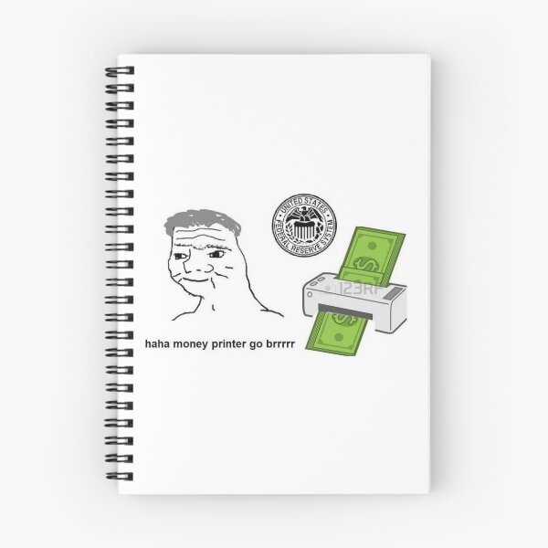 Item preview, Money Printer Go BRRRRR designed and sold by Raxstar.