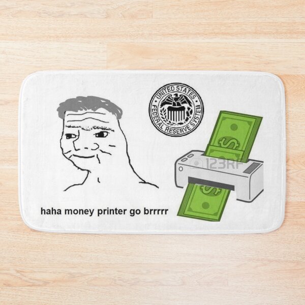 Item preview, Money Printer Go BRRRRR designed and sold by Raxstar.
