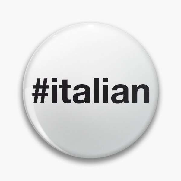ITALIAN Hashtag Pin