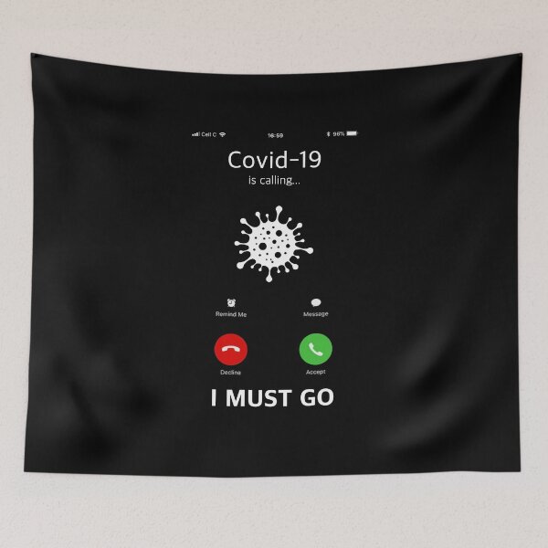 Item preview, Covid-19 Is Calling And I Must Go Funny Phone Screen designed and sold by graphicmeyou.