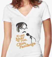 Toast of London - "I can hear you, Clem Fandango" Women's Fitted V-Neck T-Shirt