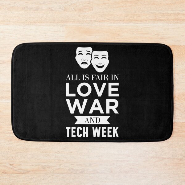 Item preview, All Is Fair In Love War and Tech Week Theater graphic designed and sold by jakehughes2015.