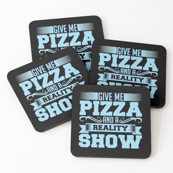 Item preview, Give Me Pizza and a Reality Show for the Reality TV Fan designed and sold by friendlyspoon.