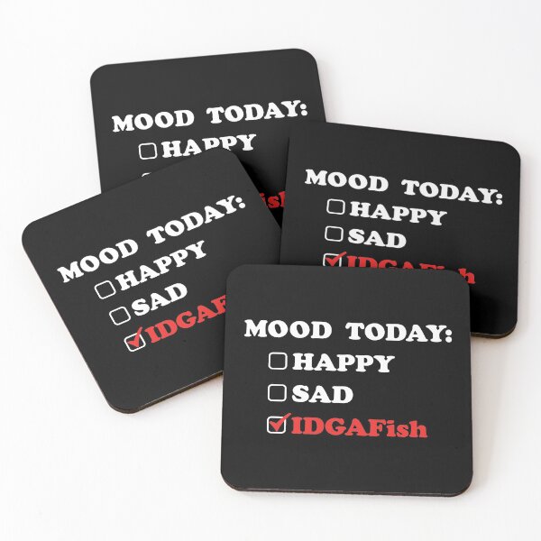 Item preview, Sarcastic Mood Today Feeling IDGAFish product designed and sold by jakehughes2015.