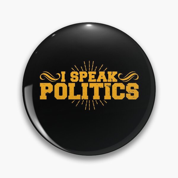 Item preview, I Speak Politics for the Political Science Lover designed and sold by friendlyspoon.